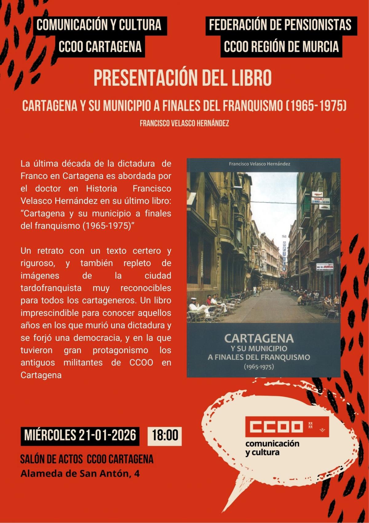 Conferencia "Cartagena y su municipio a finales del franquismo" CCOO CT 21 01 2023