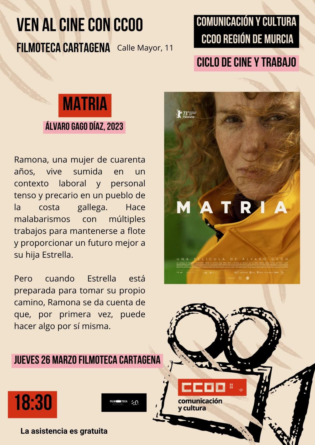 "Matria", en el ciclo de cine y trabajo de CCOO Región de Murcia