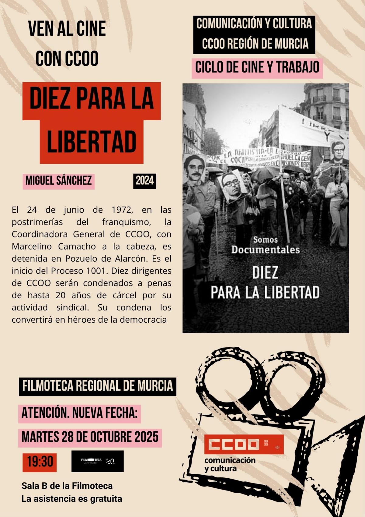 Cartel película DIEZ PARA LA LIBERTAD. Filmoteca Regional de Murcia / CCOO. 28 10 2025