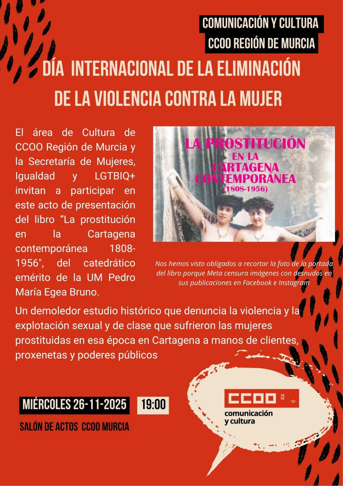 Cartel acto presentación en CCOO Murcia del libro "La prostitución en la Cartagena contemporánea. 1808-1956"