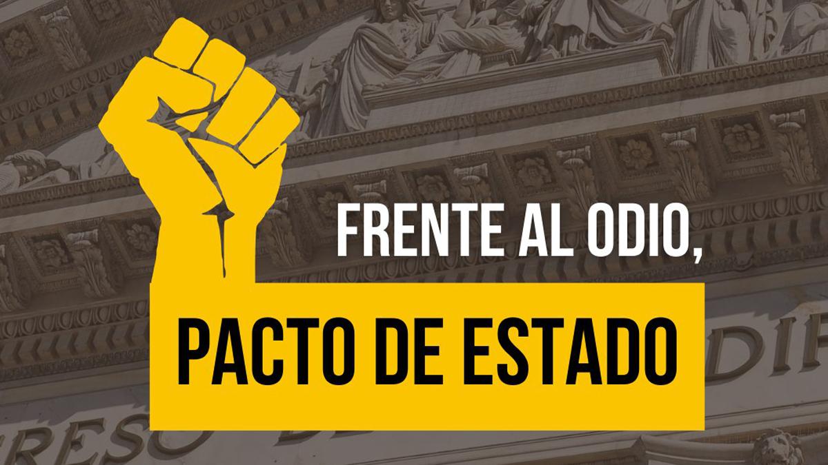por un Pacto de Estado frente a los discursos de odio.